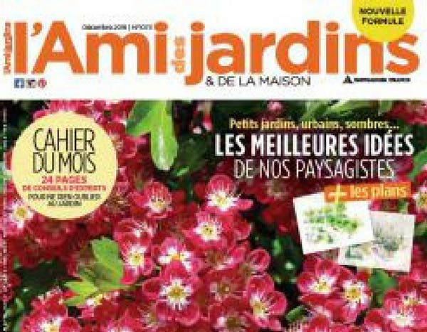 L'Ami des Jardins, dans le numéro de décembre 2016