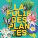 Ce week-end, ce sera la folie... des plantes à Nantes !