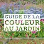 "Guide de la couleur au jardin" de Francis Peeters et Guy Vandersande