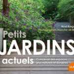 Petits jardins actuels de Noël Kingsbury - Editions Ulmer