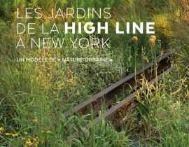 Les jardins de la High Line à New York, un modèle de « nature urbaine » - Ulmer