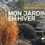 Prix Saint Fiacre 2018 : Mon jardin en hiver de Snezana Gerbault