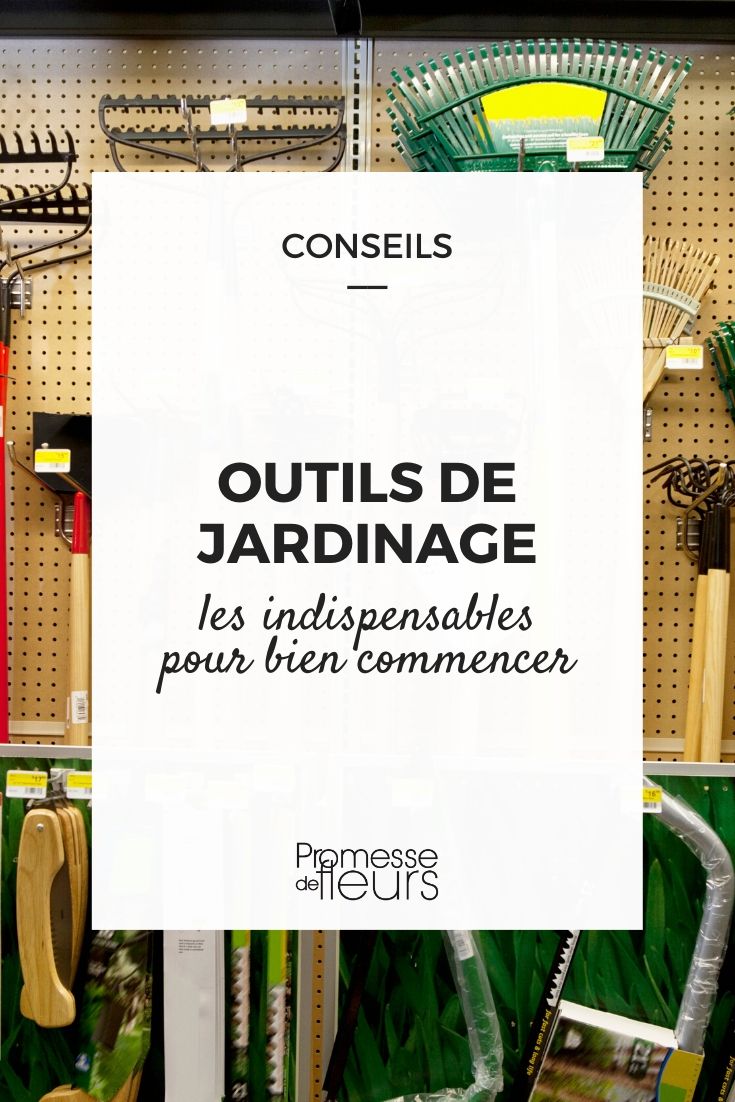 outils de jardin : les indispensables