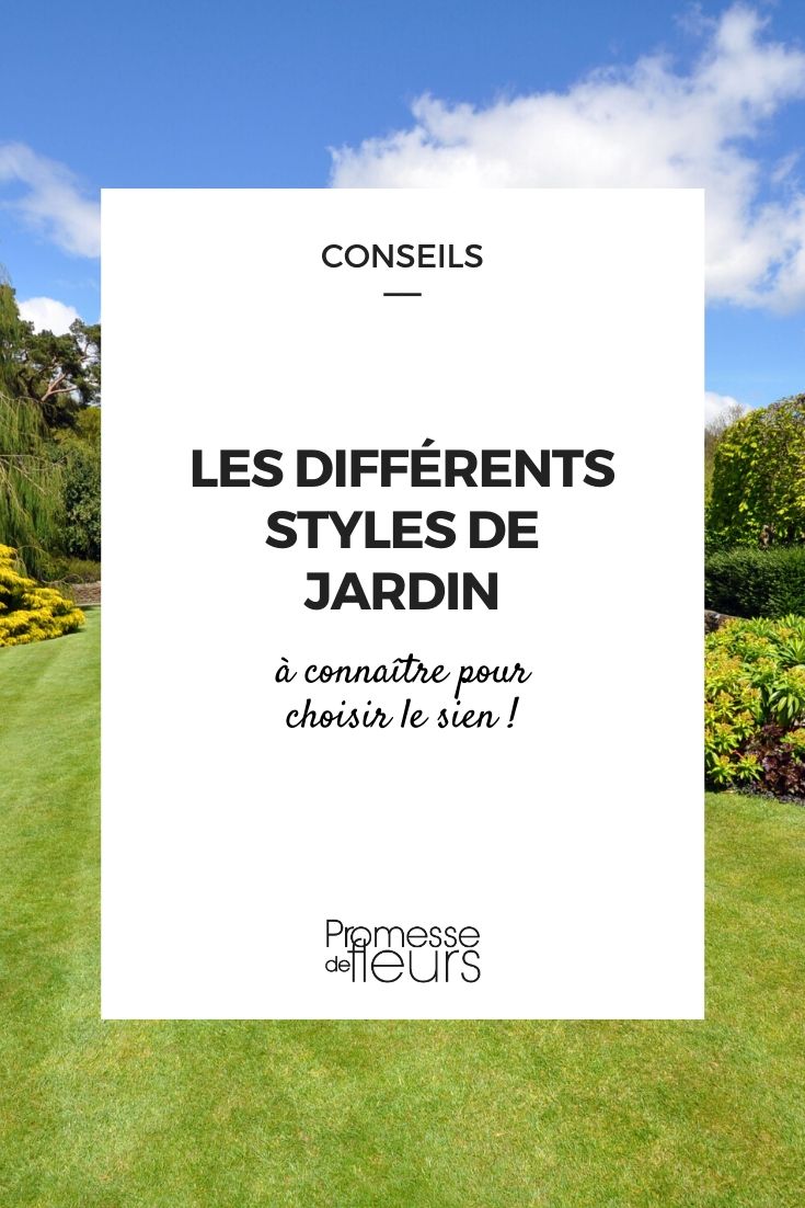 Les différents styles de jardin