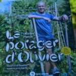 Le potager d'Olivier : nourrir sa famille, nourrir son esprit - Editions Terre Vivante