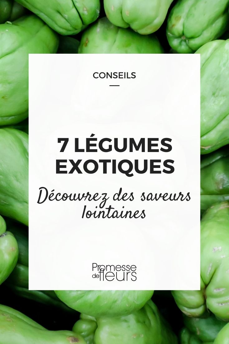 7 légumes exotiques