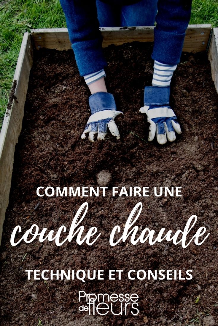 réaliser une couche chaude