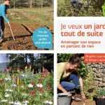 Je veux un jardin tout de suite ! - Terre Vivante