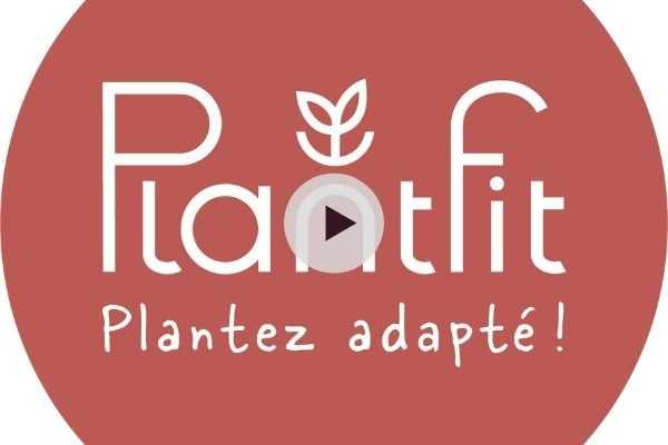 Plantfit : la nouvelle application pour planter adapté