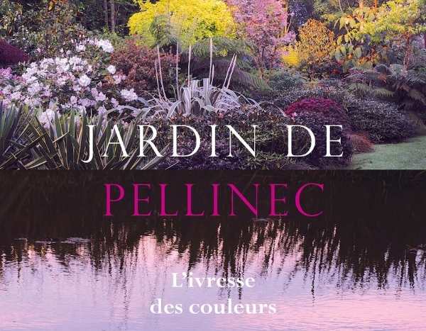Jardin de Pellinec, l’ivresse des couleurs de Gérard Jean - Editions Ulmer