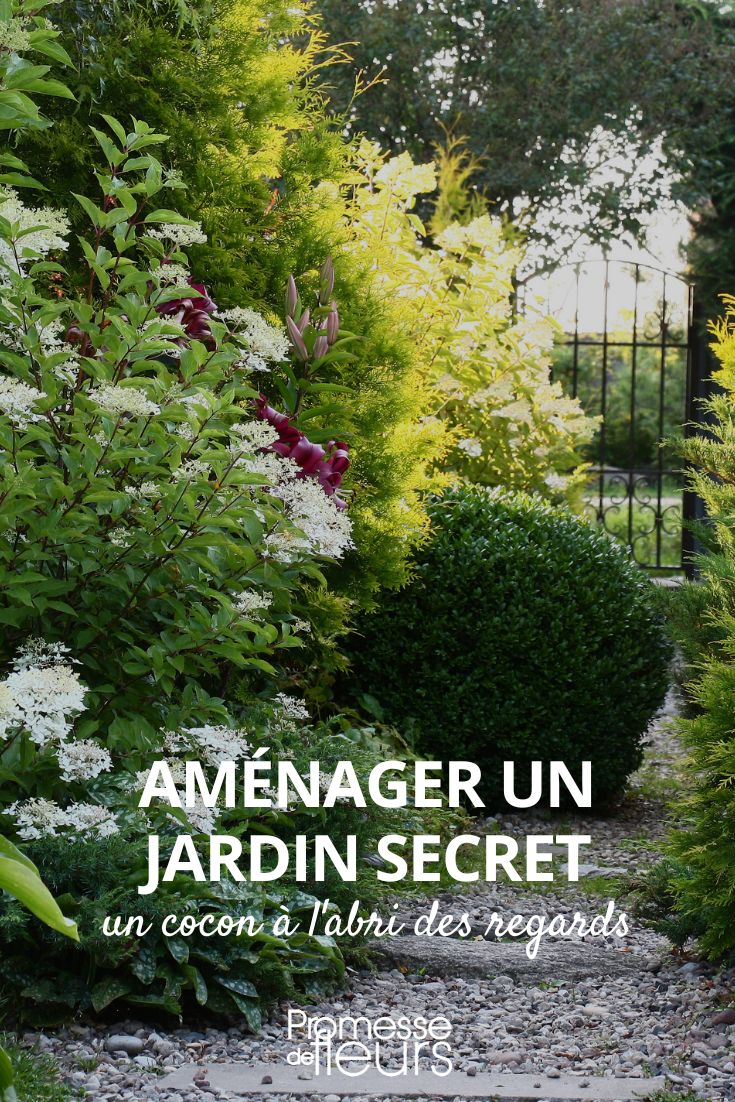 amenager un jardin secret