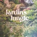 Jardins jungle de Michaël Le Bret - Éditions Ulmer