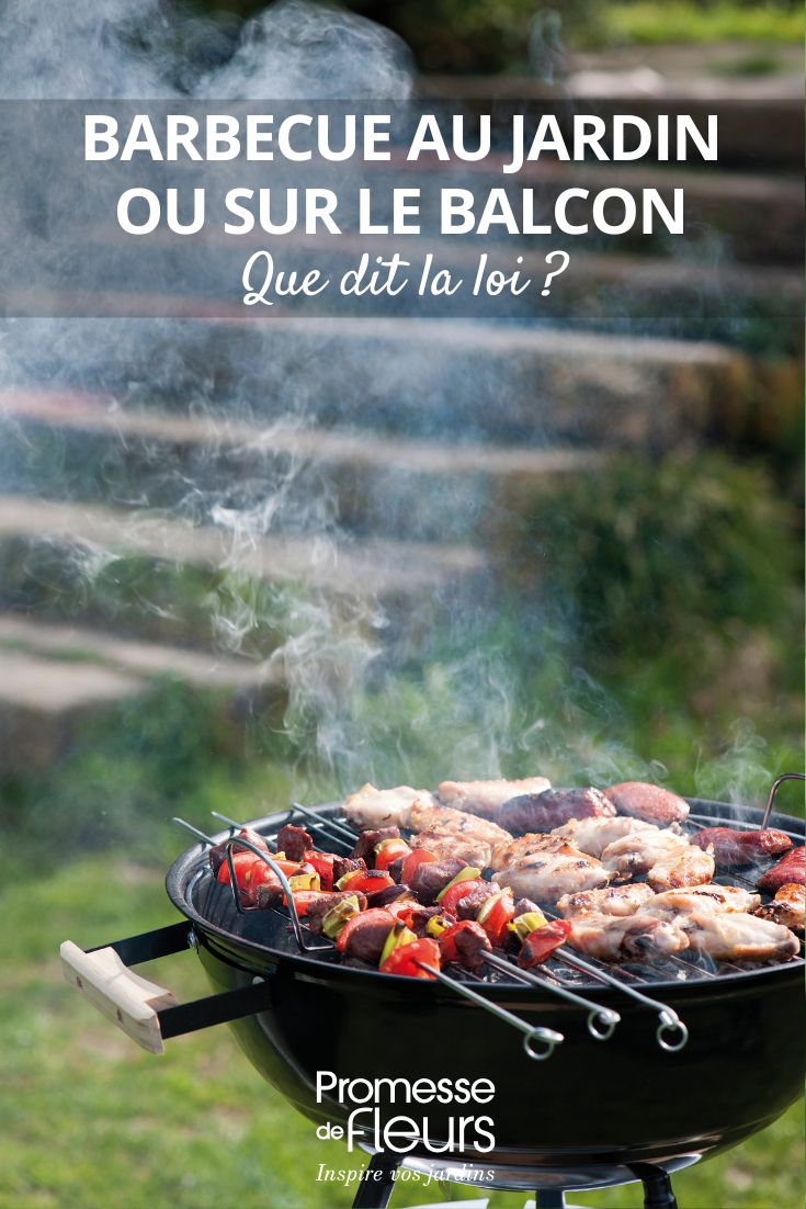 Barbecue au jardin ou sur le balcon que dit la loi peut-on faire un barbecue sur un balcon ou dans son jardin